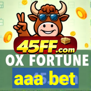 aaa bet